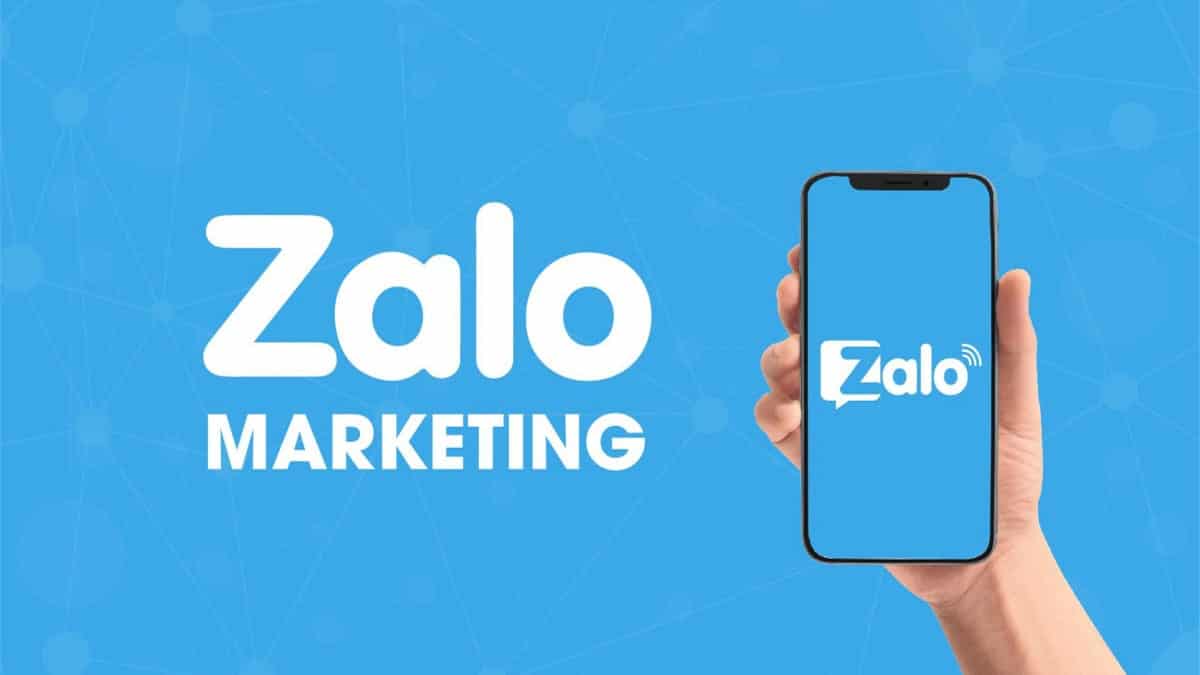 Zalo Marketing - Công cụ quan trọng quảng bá sản phẩm tới khách hàng